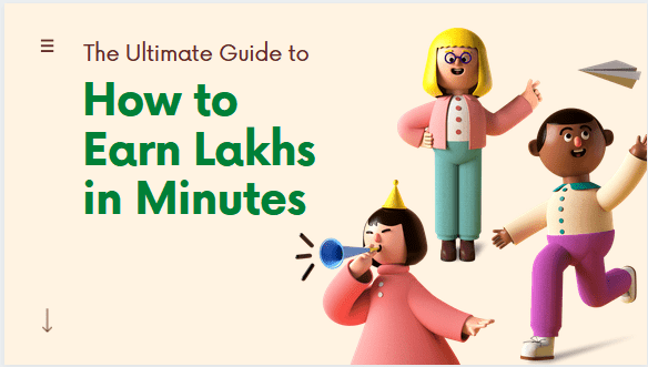 How to Earn Lakhs in Minutes