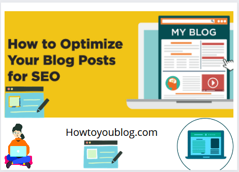 What is Blog Optimization & Ways to Optimize Your Blog Posts for SEO