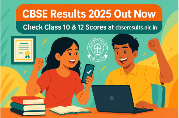 CBSE Board 10th, 12th Results 2025 Declared: Check Result Link, Toppers, Pass Percentage, and More