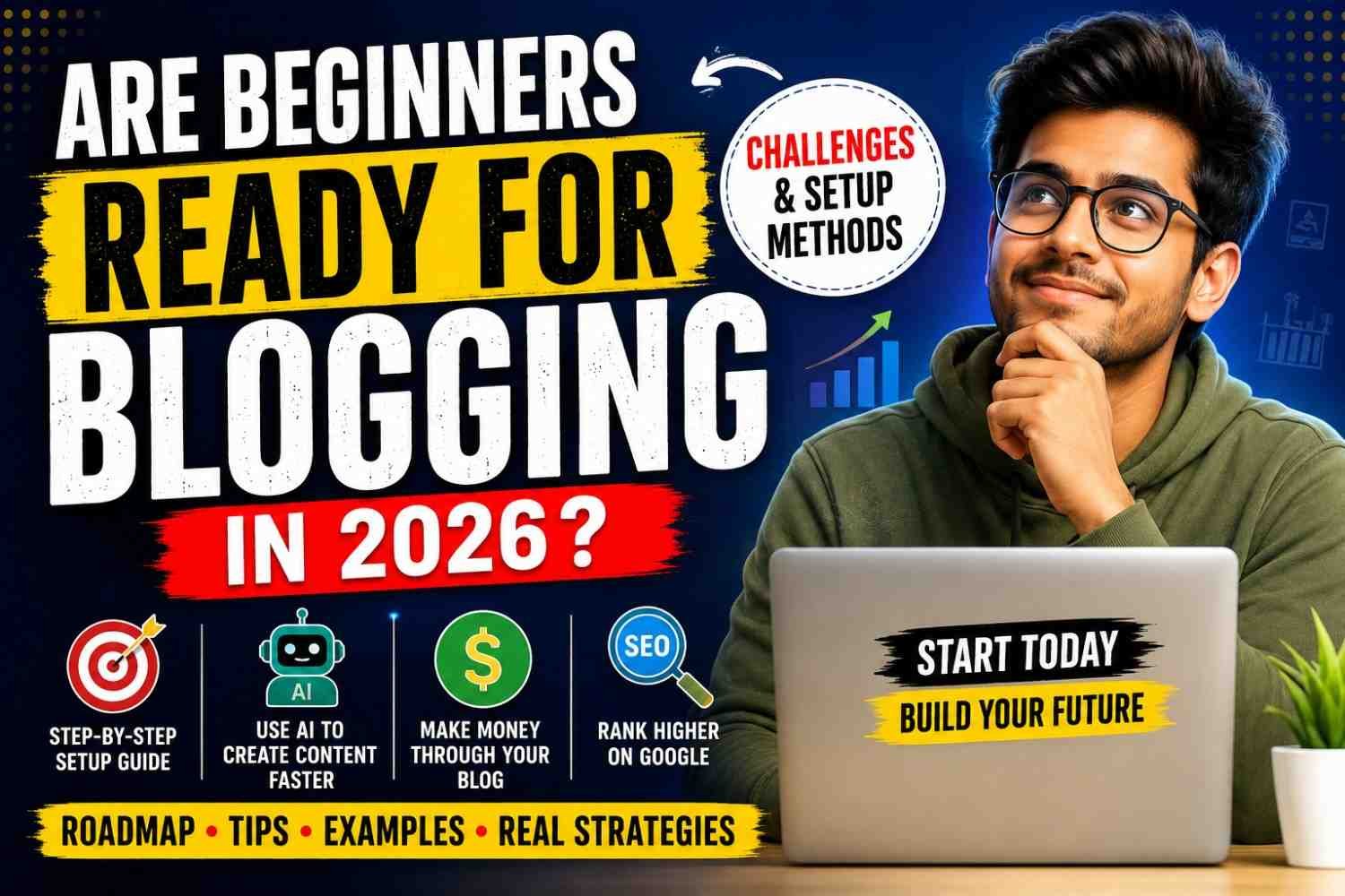 Are Beginners Ready for Blogging in 2026?