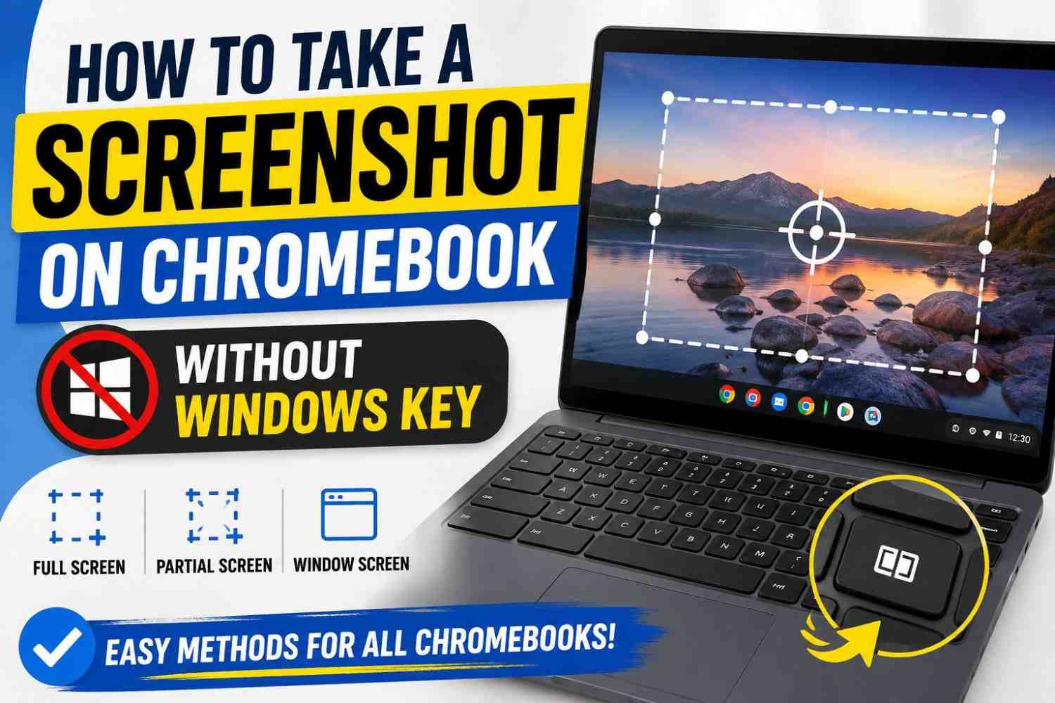 How to Take a Screenshot on Chromebook Without Windows Key